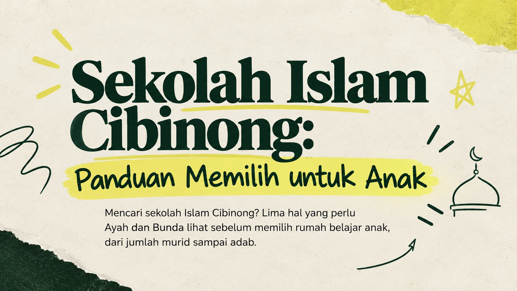 Sekolah Islam Cibinong: Panduan Memilih untuk Anak